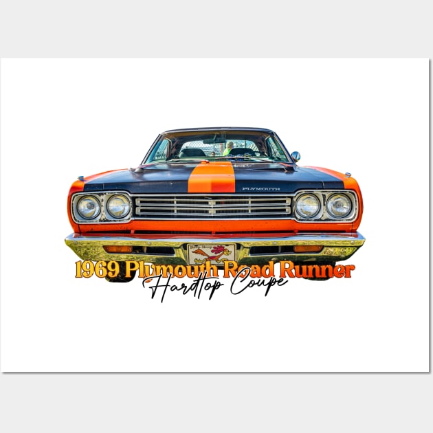 1969 Plymouth  Road Runner Hardtop Coupe Wall Art by Gestalt Imagery